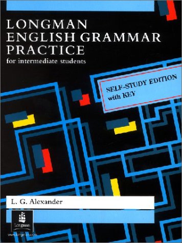 Longman English Grammar Practice. For Intermediate Students. (Lernmaterialien)