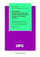 Potenzielle Schadorganismen und Stoffe in Futtermitteln sowie in tierischen Fäkalien : Sachstandsbericht