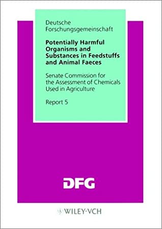 Potentially Harmful Organisms and Substances in Feedstuffs and Animal Faeces