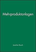 Mehrproduktanlagen