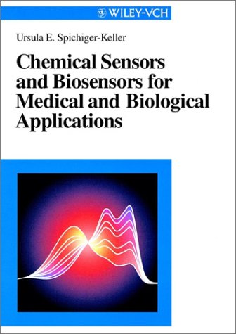 Chemical Sensors And Biosensors For Medical And Biological Applications