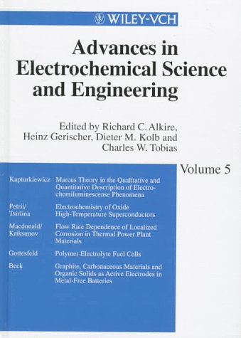 Advances in Electrochemical Science and Engineering, Volume 5