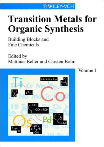 Transition Metals for Organic Synthesis