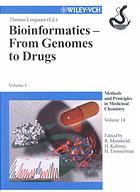 Bioinformatics - From Genomes to Drugs