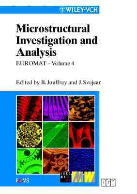 Euromat 99, Microstructural Investigation and Analysis