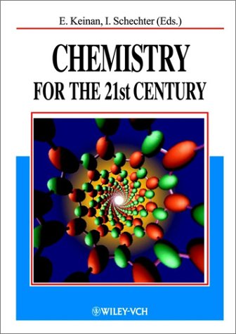 Chemistry for the 21st Century