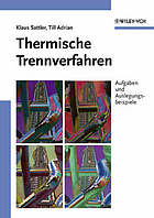 Thermische Trennverfahren