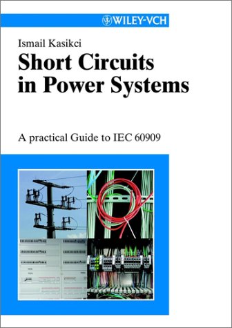 Short Circuits in Power Systems