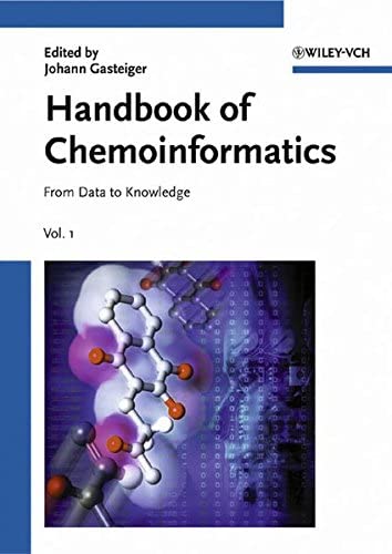 Handbook of Chemoinformatics: From Data to Knowledge (Representation of Molecular Structures) (4 Volumes)