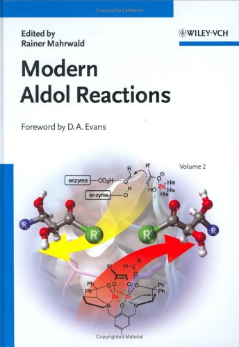 Modern Aldol Reactions (2 Volume Set)