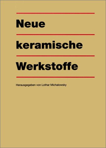 Neue Keramische Werkstoffe (German Edition)
