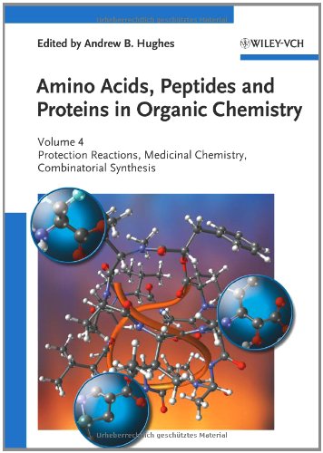 Amino Acids, Peptides and Proteins in Organic Chemistry, Volume 4