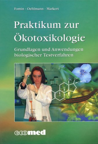 Praktikum Zur Okotoxikologie (German Edition)