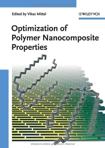 Optimization Of Polymer Nanocomposite Properties