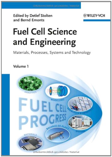 Fuel Cell Science and Engineering, 2 Volume Set