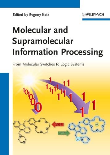 Molecular and Supramolecular Information Processing