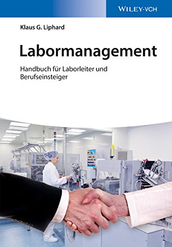 Labormanagement : nicht nur für das analytische Labor