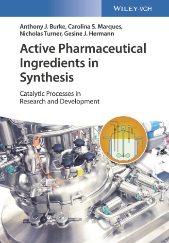 Catalytic Processes for API Synthesis