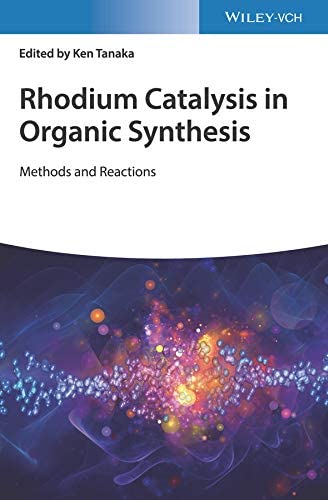 Rhodium Catalysis in Organic Synthesis