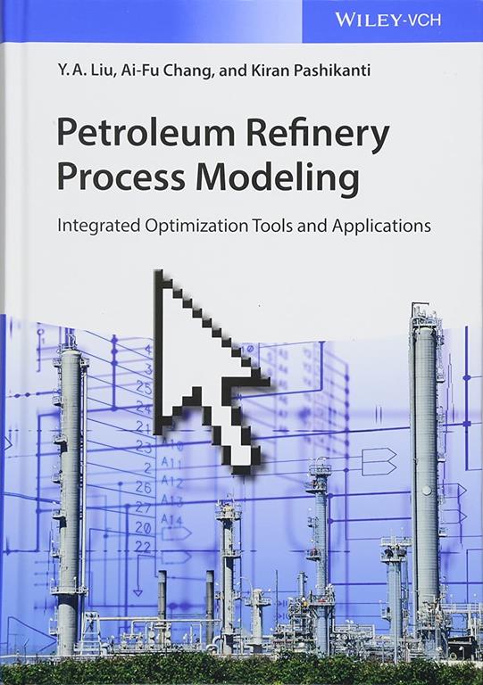 Petroleum Refinery Process Modeling