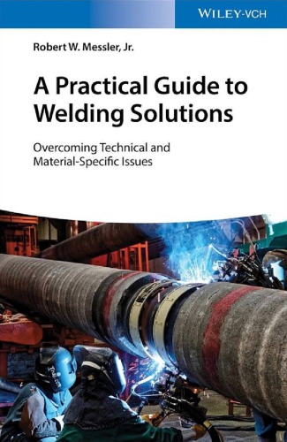 A Practical Guide to Welding Solutions