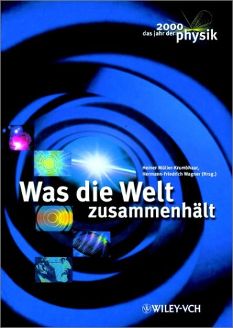 Was die Welt zusammenhält