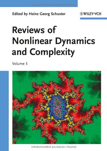 Reviews of Nonlinear Dynamics and Complexity (Annual Reviews of Nonlinear Dynamics and Complexity (Vch))