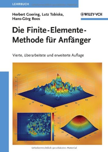 Die Finite-Elemente-Methode für Anfänger