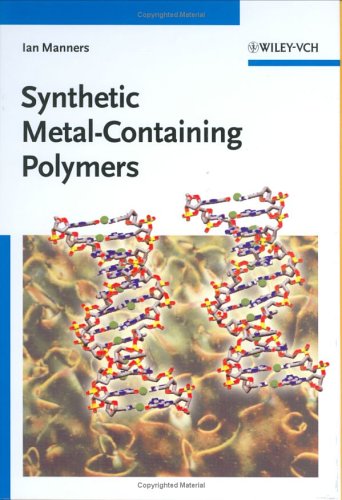 Synthetic Metal-Containing Polymers