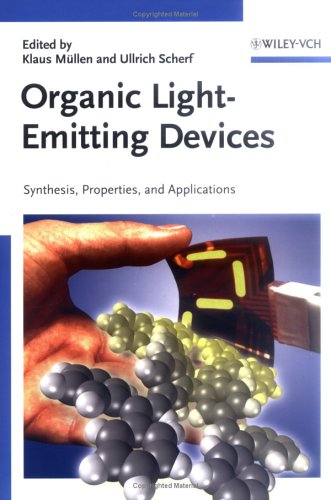 Organic light-emitting devices : synthesis, properties, and applications