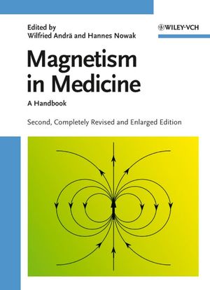 Magnetism in medicine : a handbook