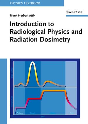 Introduction to radiological physics and radiation dosimetry