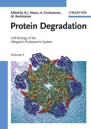 Protein degradation : cell biology of the ubiquitin-proteasome system