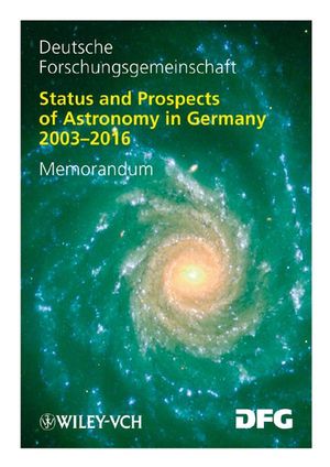 Status and prospects of astronomy in Germany 2003-2016 : memorandum