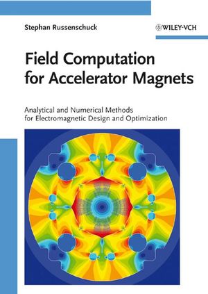 Field computation for accelerator magnets : analytical and numerical methods for electromagnetic design and optimization