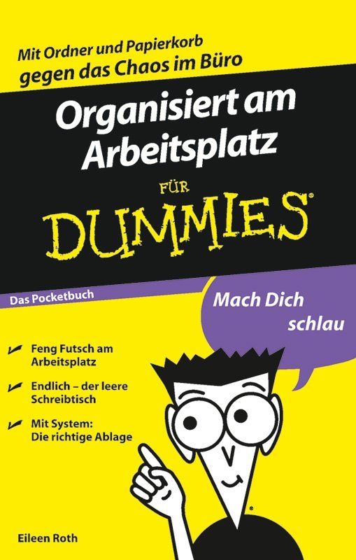 Organisiert Am Arbeitsplatz F�r Dummies Das Pocketbuch