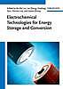 Electrochemical Technologies for Energy Storage and Conversion