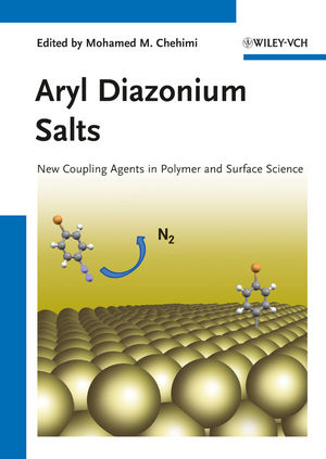 Aryl diazonium salts : new coupling agents in polymer and surface science