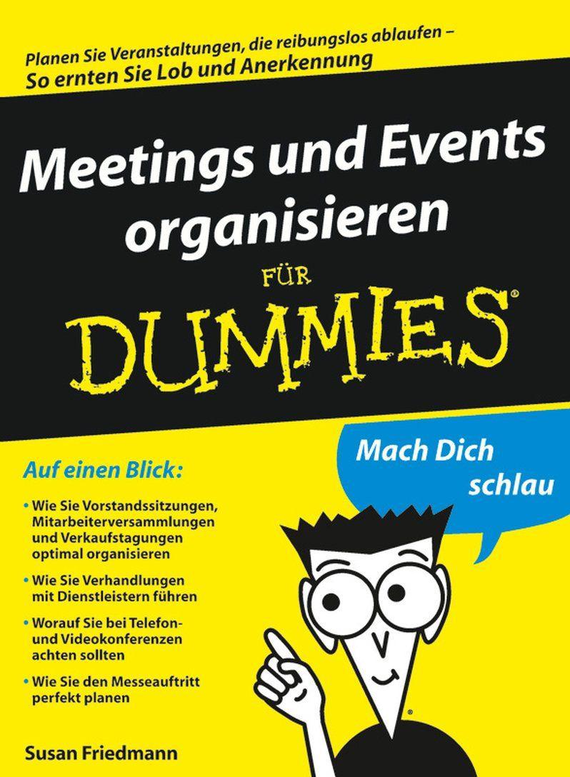 Meetings Und Events Organisieren F�r Dummies