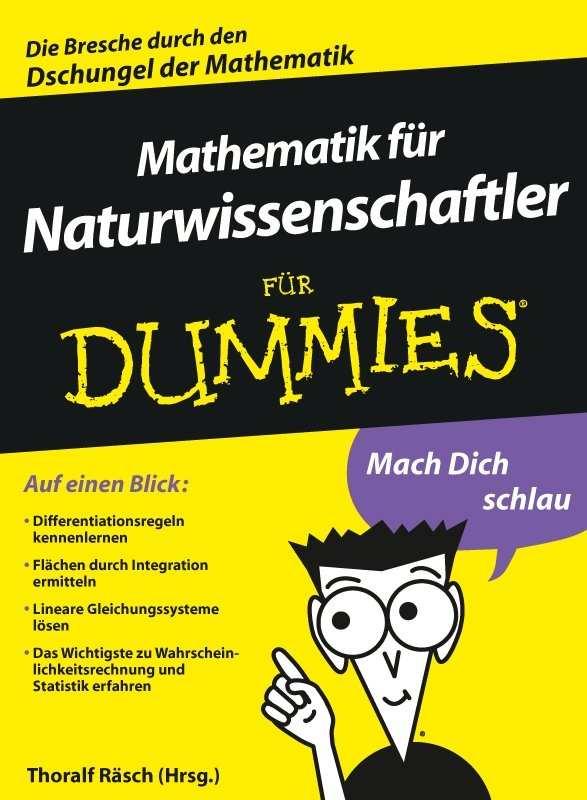 Mathematik F�r Naturwissenschaftler F�r Dummies