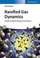 Rarefied Gas Dynamics