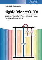 Highly efficient OLEDs : materials based on thermally activated delayed fluorescence