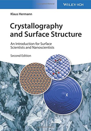 Crystallography and surface structure : an introduction for surface scientists and nanoscientists