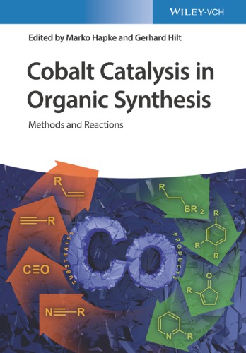 Cobalt catalysis in organic synthesis methods and reactions