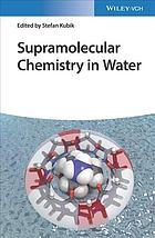 Supramolecular chemistry in water