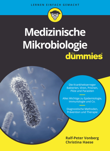 Medizinische Mikrobiologie F�r Dummies