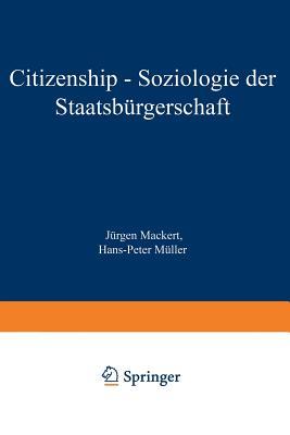 Citizenship - Soziologie der Staatsbürgerschaft