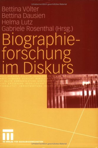 Biographieforschung Im Diskurs