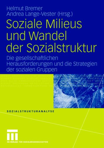 Soziale Milieus Und Wandel Der Sozialstruktur