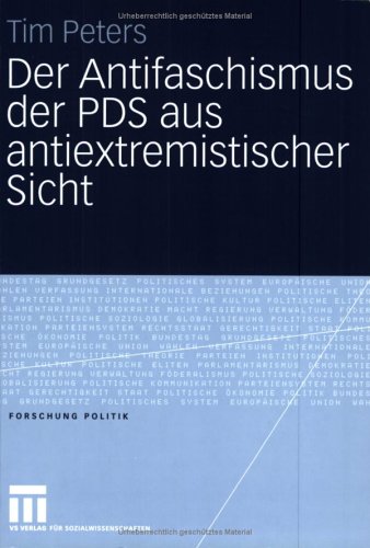 Der Antifaschismus Der Pds Aus Antiextremistischer Sicht